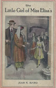 That Little Girl of Miss Eliza's: A Story for Young People
