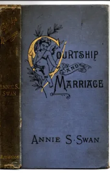 Courtship and Marriage, and the Gentle Art of Home-Making