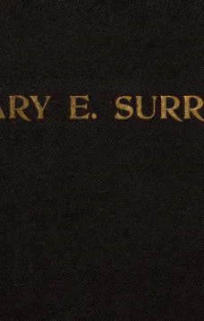 The Judicial Murder of Mary E. Surratt