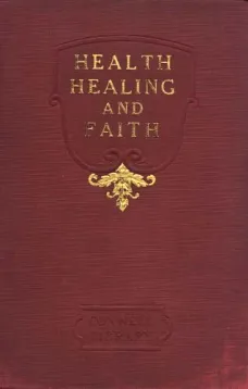 Health, Healing, and Faith