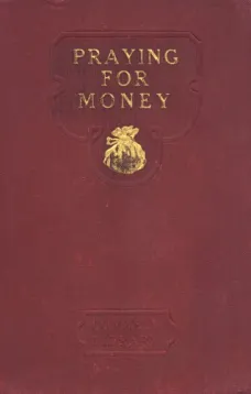 Praying for Money