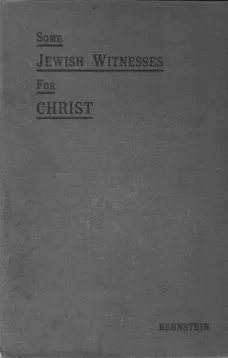 Some Jewish Witnesses For Christ