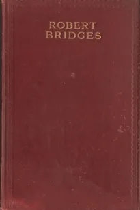The Poetical Works of Robert Bridges