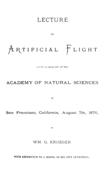Lecture on Artificial Flight
Given by request at the Academy of Natural Sciences