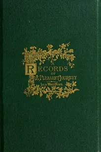 From the Oak to the Olive: A Plain record of a Pleasant Journey