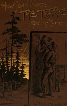 How John Norton the Trapper Kept His Christmas