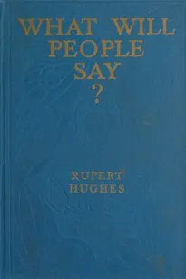 What Will People Say? A Novel
