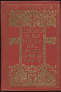 Memoirs of Jean François Paul de Gondi, Cardinal de Retz — Complete