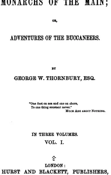 The Monarchs of the Main; Or, Adventures of the Buccaneers. Volume 1 (of 3)