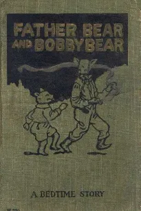 Father Bear and Bobby Bear