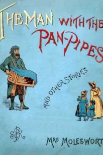 The Man with the Pan-Pipes, and Other Stories