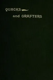 Quacks and Grafters