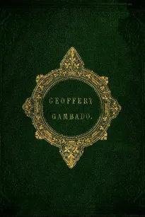 Geoffery Gambado
A Simple Remedy for Hypochondriacism and Melancholy Splenetic Humours