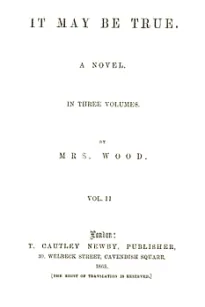 It May Be True, Vol. 2 (of 3)