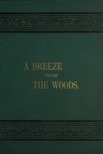A Breeze from the Woods, 2nd Ed.