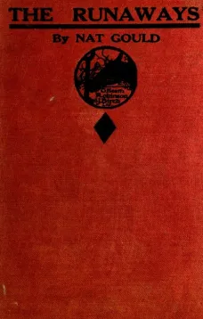 The Runaways: A New and Original Story