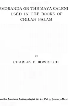 Memoranda on the Maya Calendars Used in the Books of Chilan Balam