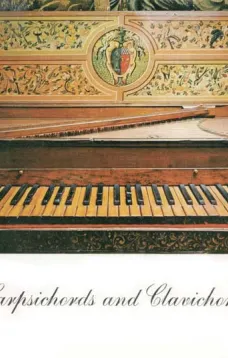 Harpsichords and Clavichords