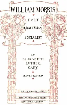 William Morris: Poet, Craftsman, Socialist