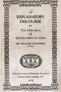 An Explanatory Discourse by Tan Chet-qua of Quang-chew-fu, Gent.