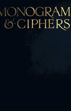 Monograms & Ciphers