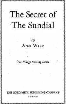 The Secret of the Sundial
Madge Sterling Series, #3