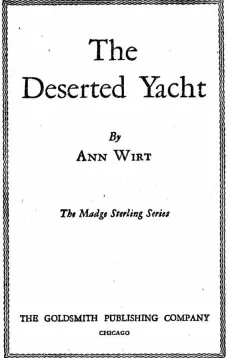 The Deserted Yacht
Madge Sterling Series, #2