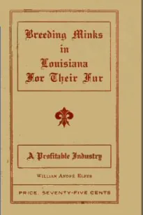 Breeding minks in Louisiana for their fur: A profitable industry