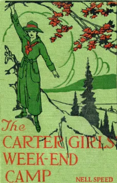 The Carter Girls' Week-End Camp