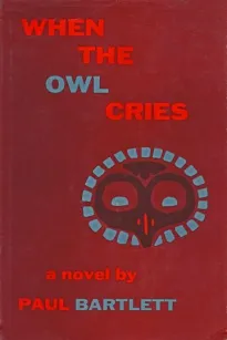 When the Owl Cries