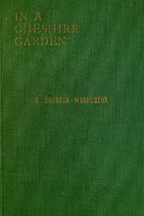 In a Cheshire Garden: Natural History Notes