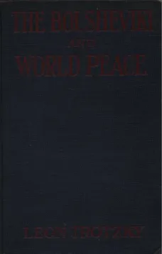 The Bolsheviki and World Peace