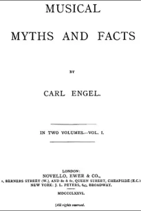 Musical Myths and Facts, Volume 1 (of 2)