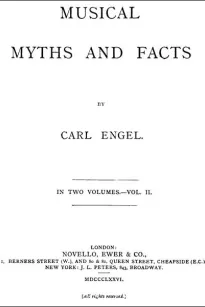 Musical Myths and Facts, Volume 2 (of 2)
