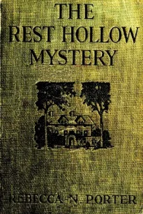 The Rest Hollow Mystery