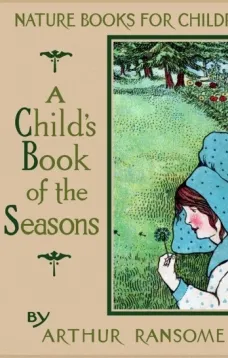 The Child's Book of the Seasons