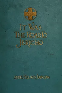 It Was the Road to Jericho
