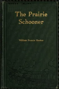 The Prairie Schooner