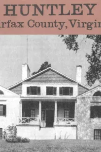 Huntley: A Mason Family Country House