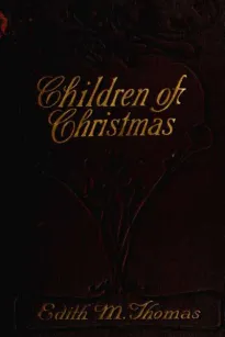 Children of Christmas, and Others