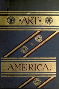 Art in America: A Critical and Historial Sketch
