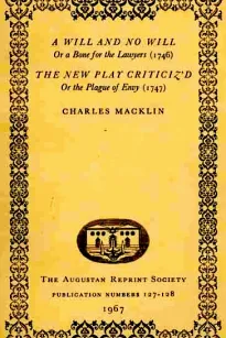 A Will and No Will; or, A Bone for the Lawyers. (1746) The New Play Criticiz'd, or the Plague of Envy. (1747)