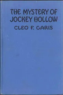 The Mystery of Jockey Hollow
Arden Blake Mystery Series #2