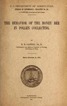 The Behavior of the Honey Bee in Pollen Collection