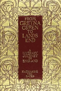 From Gretna Green to Land's End: A Literary Journey in England.