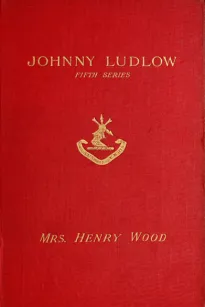 Johnny Ludlow, Fifth Series