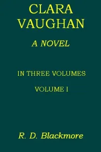 Clara Vaughan, Volume I (of III)