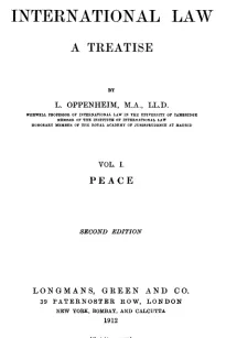 International Law. A Treatise. Volume I (of 2)
Peace. Second Edition