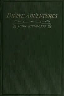 Divine Adventures
A Book of Verse