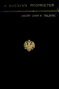 A Russian Proprietor, and Other Stories